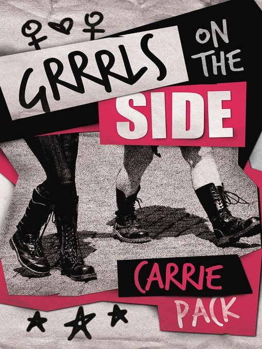 Title details for Grrrls on the Side by Carrie Pack - Available